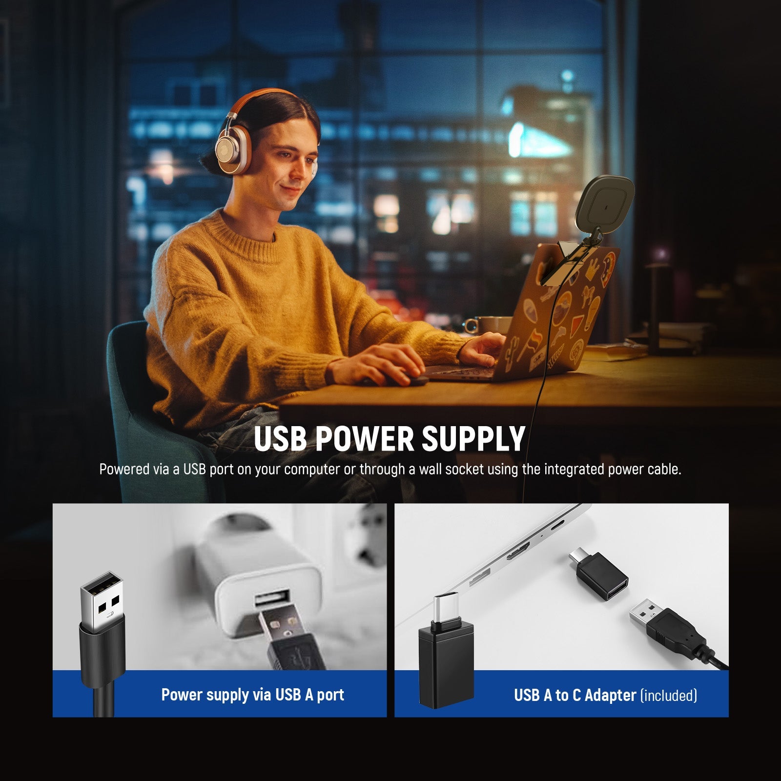 Power it via a computer USB port with the 6.3'/193cm integrated power cable