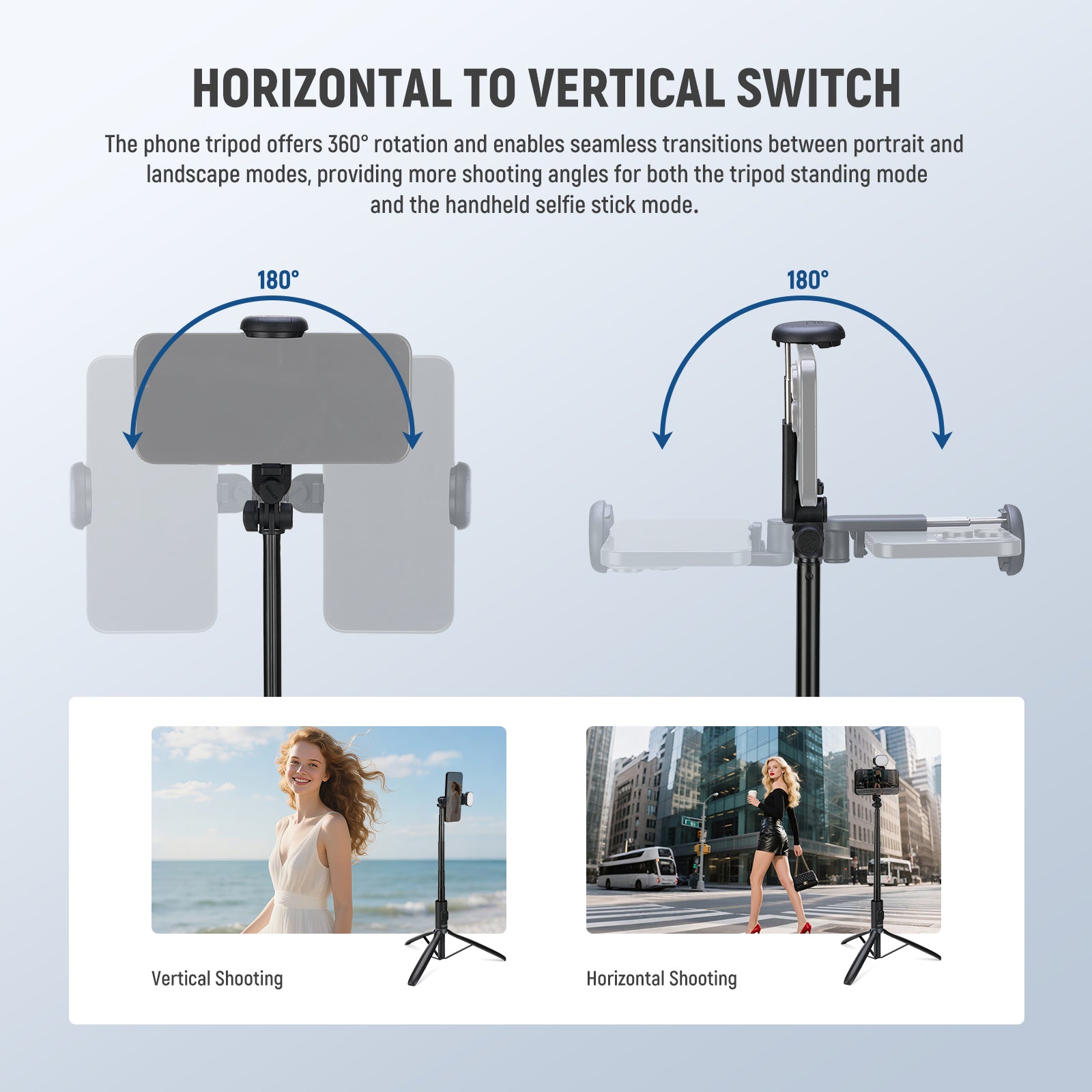 The tall cellphone mount tripod stand enables seamless transitions between portrait and landscape modes