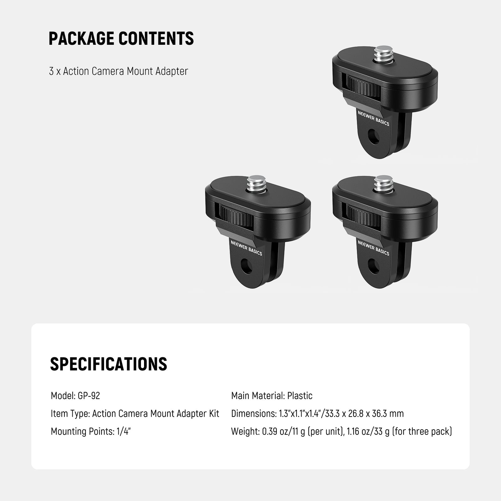 Specifications of the NEEWER GP-92  Action Camera Mount Adapter