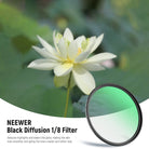 NEEWER Black Pro-Mist 1/8 Filter Dream Cinematic Effect Camera Ultra-Slim Filter